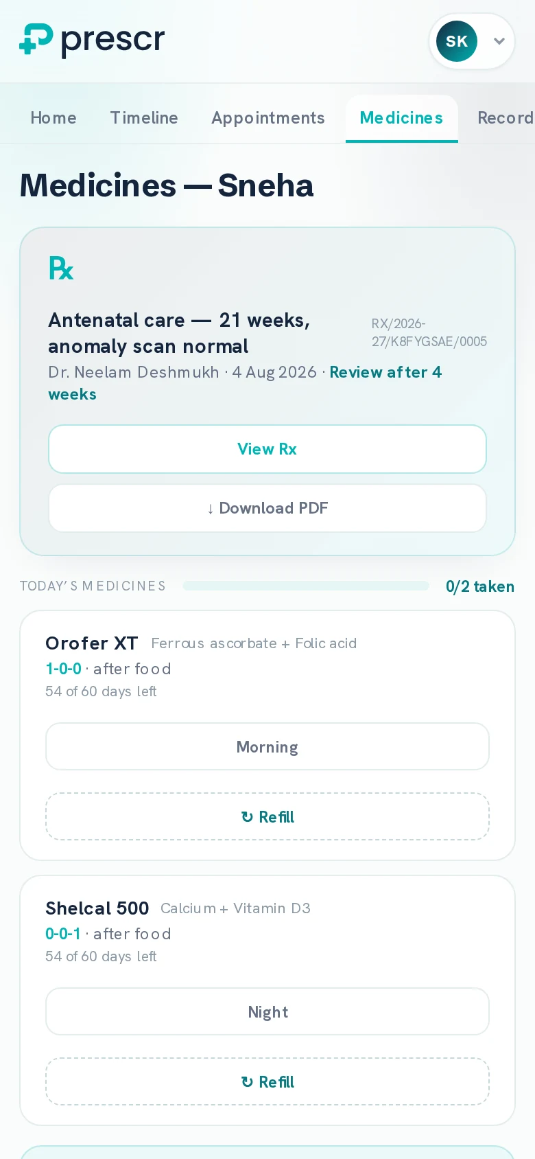 The medicines tab of the Prescr patient app: the latest prescription with its number and review date, then each medicine with its dose pattern, whether to take it after food, how many days are left, and a button to mark the dose taken.
